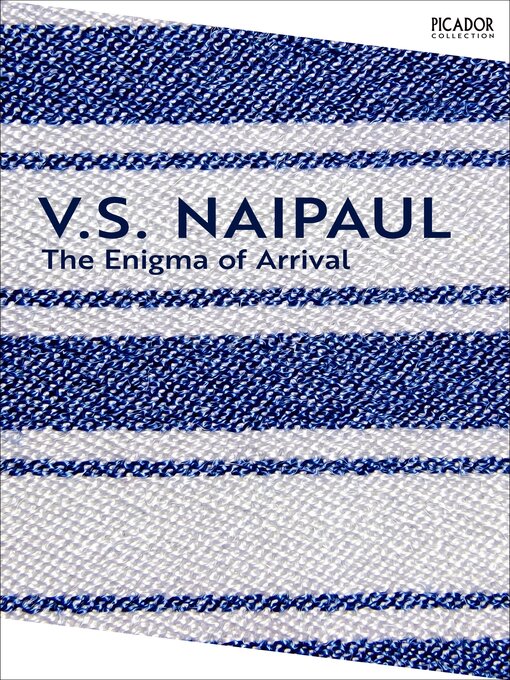 Title details for The Enigma of Arrival by V S Naipaul - Wait list